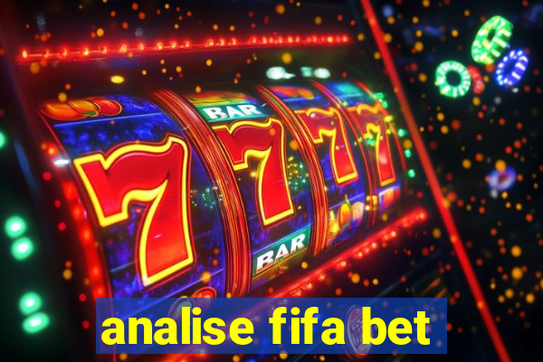 analise fifa bet